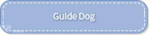 GUIDE DOG